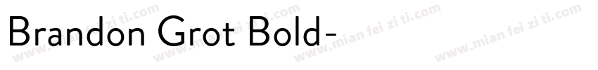 Brandon Grot Bold字体转换